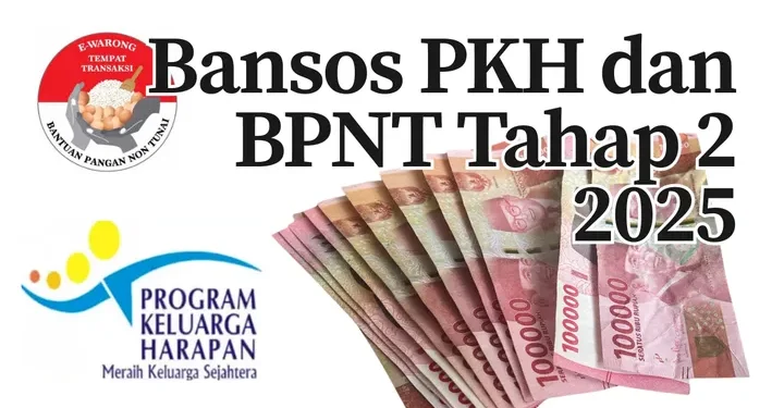 Kapan Bansos PKH dan BPNT Tahap 2 Cair? Cek Jadwal Pencairan dan Status Penerima di Sini