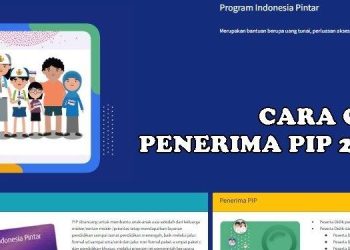 PIP 2025 Cair Mulai Juni! Cek Nama Penerima dan Jadwal Pencairannya di Sini