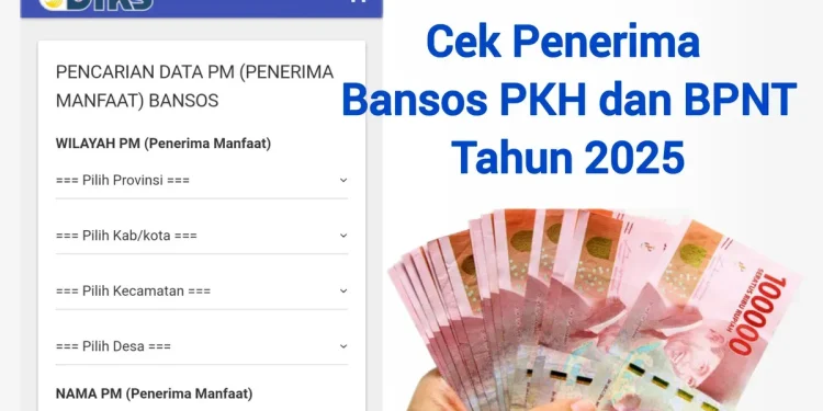 Cek Penerima Bansos PKH dan BPNT 2025 Lewat HP, Ini Cara dan Link Resminya