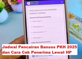 Jadwal Pencairan Bansos PKH 2025 dan Cara Cek Penerima Lewat HP