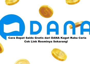 Cara Dapat Saldo Gratis dari DANA Kaget Rabu Ceria, Cek Link Resminya Sekarang!