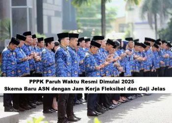 PPPK Paruh Waktu Resmi Dimulai 2025: Skema Baru ASN dengan Jam Kerja Fleksibel dan Gaji Jelas