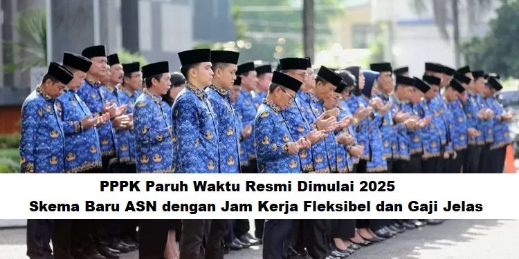 PPPK Paruh Waktu Resmi Dimulai 2025: Skema Baru ASN dengan Jam Kerja Fleksibel dan Gaji Jelas