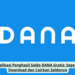 Aplikasi Penghasil Saldo DANA Gratis: Segera Download dan Cairkan Saldonya