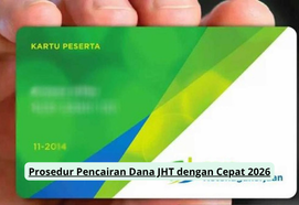 Prosedur Pencairan Dana JHT dengan Cepat 2026