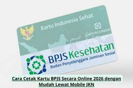 Cara Ambil Nomor Antrean BPJS Secara Online 2026 dengan Mudah Lewat Mobile JKN