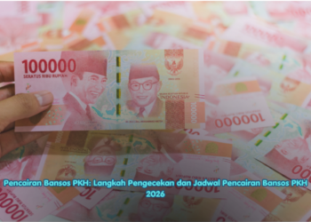 Pencairan Bansos PKH: Langkah Pengecekan dan Jadwal Pencairan Bansos PKH 2026