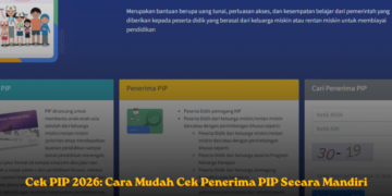 Cek PIP 2026: Cara Mudah Cek Penerima PIP Secara Mandiri