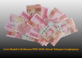 Cara Mudah Cek Bansos PKH 2026, Simak Tahapan Lengkapnya