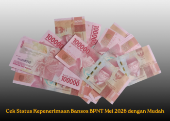 Cek Status Kepenerimaan Bansos BPNT Mei 2026 dengan Mudah