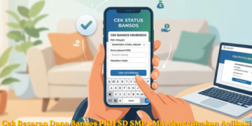 Cek Besaran Dana Bansos PKH SD SMP SMA Menggunakan Aplikasi Cek Bansos